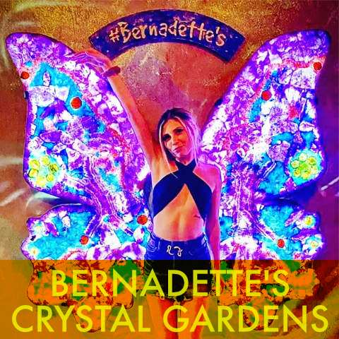 Bernadette’s Crystal Gardens